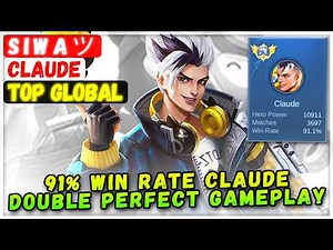 91% Win Rate Claude Double Perfect Gameplay [ Top Global Claude ] S I W A ツ - Mobile Legends Build