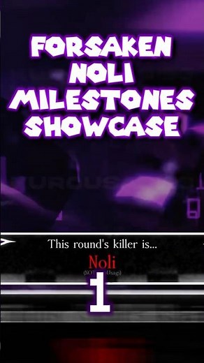 Forsaken Noli milestones showcase #roblox #forsaken