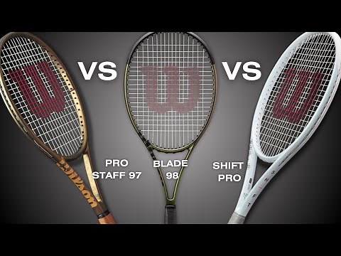 WILSON RACKET BATTLE | Wilson Shift Pro vs. Wilson ProStaff 97 vs. Wilson Blade 98