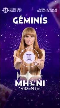 Géminis del 25 al 31 de mayo | Horóscopos con Mhoni Vidente