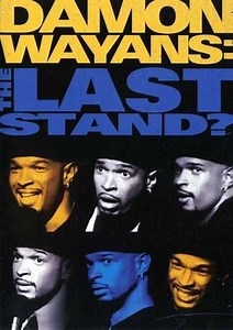 Damon Wayans: The Last Stand - Movie