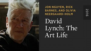David Lynch: The Art Life