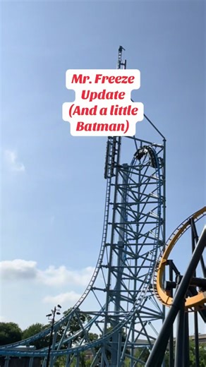 Mr. Freeze Ride Update at Six Flags Over Texas