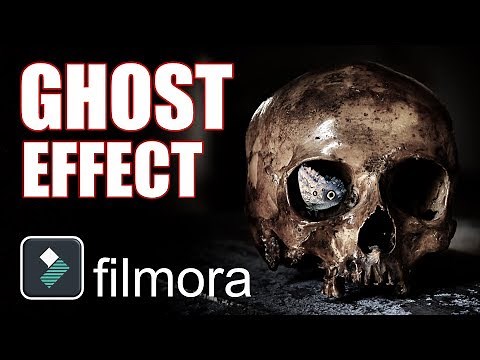 Ghost Effect | Filmora 9 Effects & Transitions
