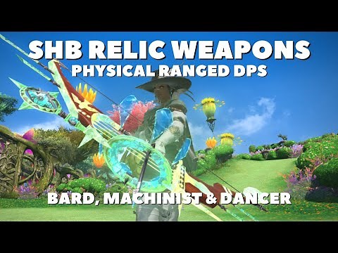 FFXIV - ShB Physical Ranged DPS Relic Weapon Gallery - Bard, Machinist, and Dancer