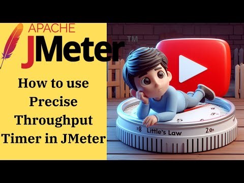 How to use Precise throughput timer in #jmeter #littleslaw #performancetesting #timer