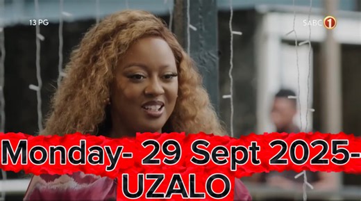 Monday- 29 Sept 2025- UZALO | Mzanzi TV