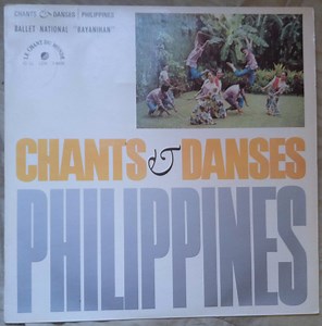 Ballet National Bayanihan - Chants Et Danses Des Philippines