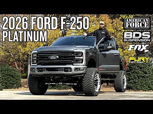 BRAND NEW & BOLD: 2026 Ford F-250 Platinum | 7" BDS Lift Kit w/ Fox Shocks | 24x14 American Forces