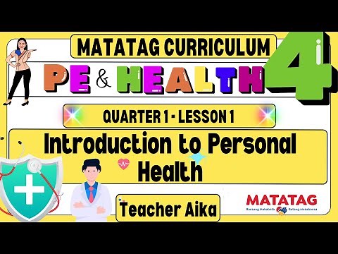 PE AND HEALTH 4 Quarter 1 Lesson 1 Introduction to Personal Health #matatag