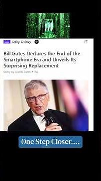 Bill Gates Declares the End of the Smartphone Era and Unveils Its Surprising Replacement