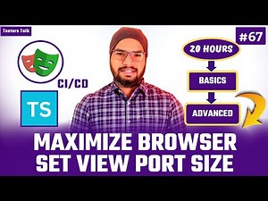 Playwright TypeScript #67 Maximize Browser | SetViewPort Size in Playwright