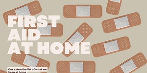 Our Must Have First Aid Items We Keep In Our Home