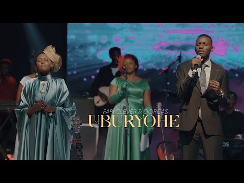 UBURYOHE - Papi Clever & Dorcas - ( live YAVUZE YEGO )