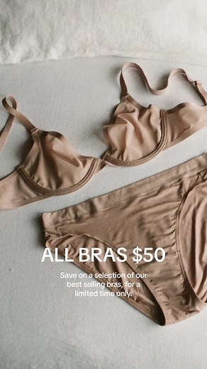 Bras Are $50. Some of our most iconic bras are $50 each, for a limited time only.