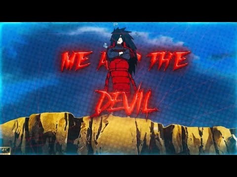 MADARA edit on me and the devil || madara amv edit [AMV] 4K || madara Uchiha vs 80000 shinobi edit