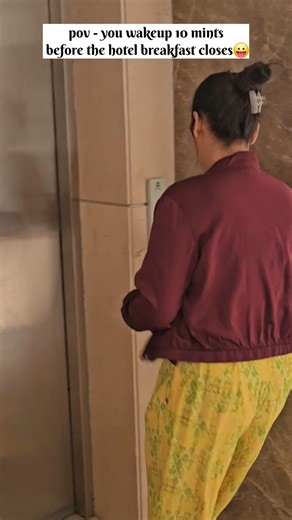 pov- hotel breakfast buffet😛 #relatable