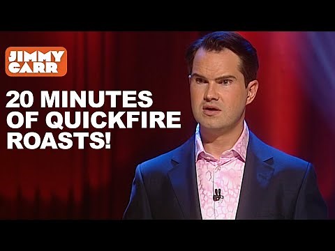 20 Minutes of Quickfire Roasts! | Jimmy Carr