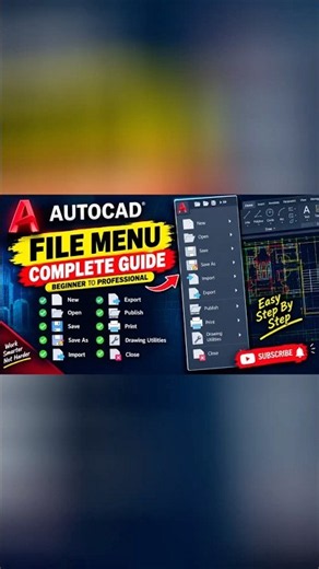AutoCAD File Menu Explained | New, Open, Save, Save As, Import & Export | Beginner Tutorial