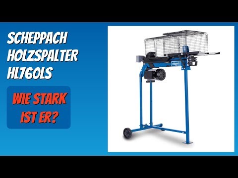 BEWERTUNG (2025): Scheppach Holzspalter HL760LS. Infos