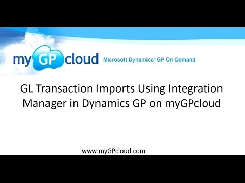 GL Transaction Imports Using Integration Mgr in Dynamics GP