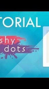 SPLASHY DOTS - tutorial levels