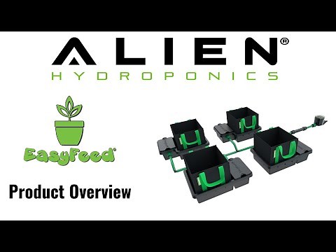 ALIEN Hydroponics EasyFeed System Overview