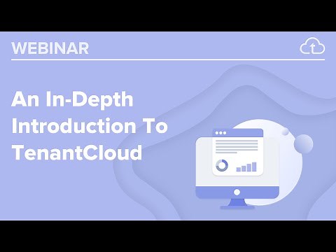 TenantCloud Webinar: An In-Depth Introduction To TenantCloud