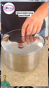 1.1M views · 7K reactions | Solusi ketika tutup panci kalian rusak. #idekreatif #edukasi #tutorial #diy #tools #fyp #viral | Dedi Kurniawan | Facebook