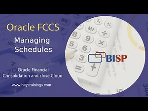 FCCs Manage Schedule | FCCS Year End Closing | Financial Consolidation and Close | BISP FCCS