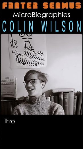 Colin Wilson | Outsider and philosophical Rebel