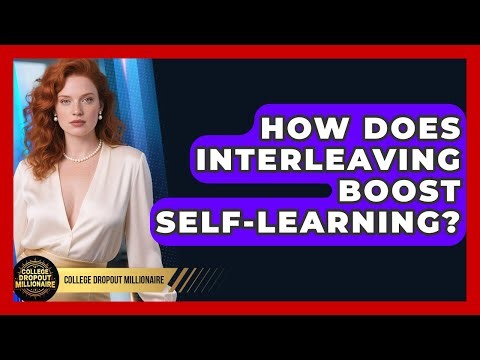 How Does Interleaving Boost Self-learning? - College Dropout Millionaire