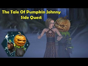 The Tale Of Pumpkin Johnny Side Quest Harry Potter Hogwarts Mystery