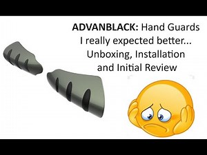 Unboxing and review of the Hand Guards from Advanblack. Seriously disappointed...