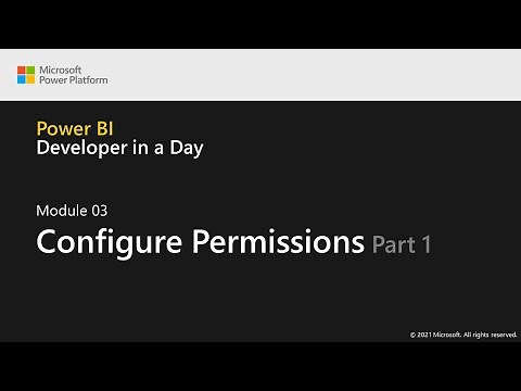 Module 3: Configure Permissions (Part 1 of 2) | Power BI Developer in a Day