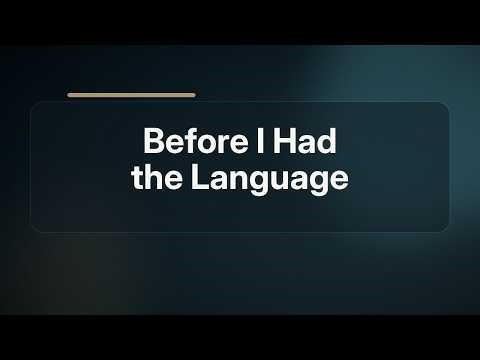 Chapter 1: Before I Had the Language | My Story: Insurance Audio Essays