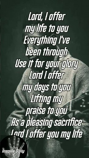 Lord, I offer my life #donmoen #worshipsong #lyrics
