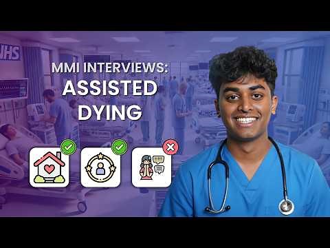 Assisted Dying & Euthanasia | Medical Ethics MMI Questions