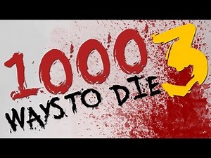 1000 Ways to Die Parody 3