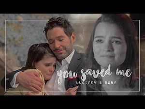 Lucifer & Rory | You saved me | (Season 6)