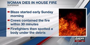 Woman dies in housefire in Superior