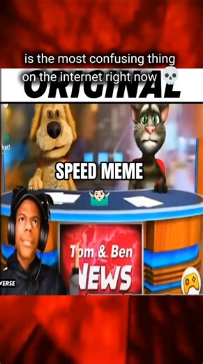IShowSpeed Talking Tom & Ben Meme ¯\\_ (ᵕ—ᴗ—)_/¯ (SPEEDRUN) (╥‸╥)