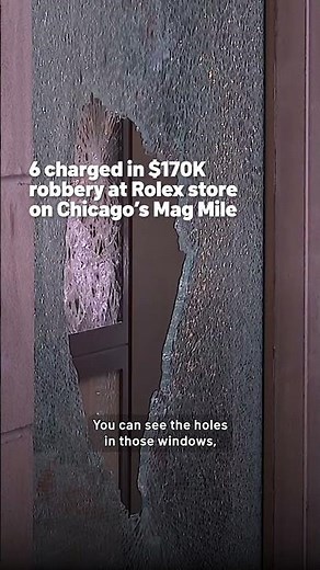 6 charged in $170K robbery at Rolex store on Chicago’s Mag Mile