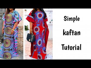 Easiest simple kaftan tutorial. Ankara maxi dress tutorial
