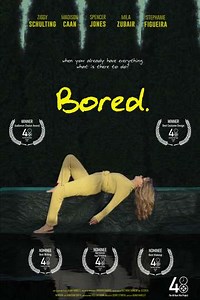 Bored. - Movie