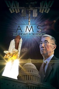 NASA Presents: AMS - The Fight for Flight - Movie