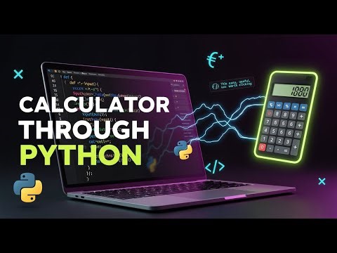 How to Make a Calculator Through Python