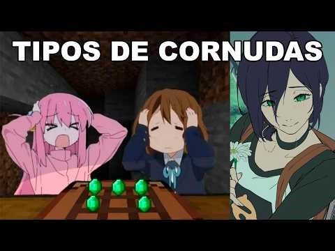 TIPOS DE CORNUDAS (CACHUDAS)