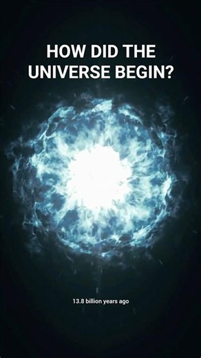 How did the universe begin? | The Big Bang