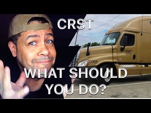 CRST TRUCKING - WHAT THEY DON"T TELL YOU
